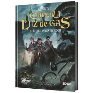 La llamada de Cthulhu JDR: Luz De Gas Guía Del Investigador
