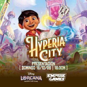 Lorcana: Presentación Hyperia City – [Domingo 18 de Octubre -16:30]